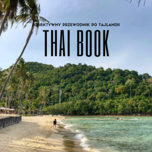 THAIBOOK. Kompleksowy ebook o Tajlandii